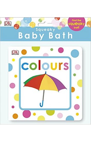 Squeaky Baby Bath Book Colours (Baby Touch and Feel) 